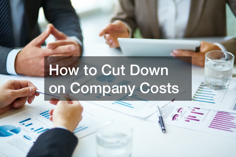 How to Cut Down on Company Costs