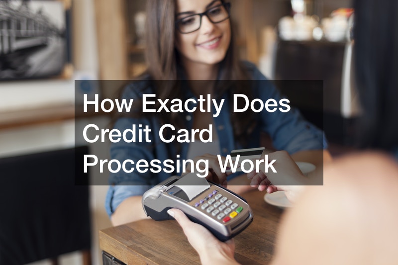 How Exactly Does Credit Card Processing Work - Finance Training Topics