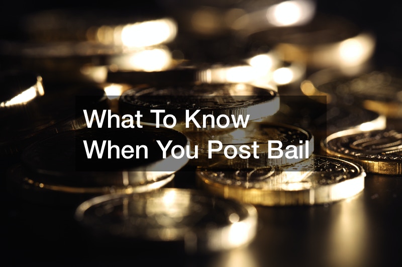 What To Know When You Post Bail