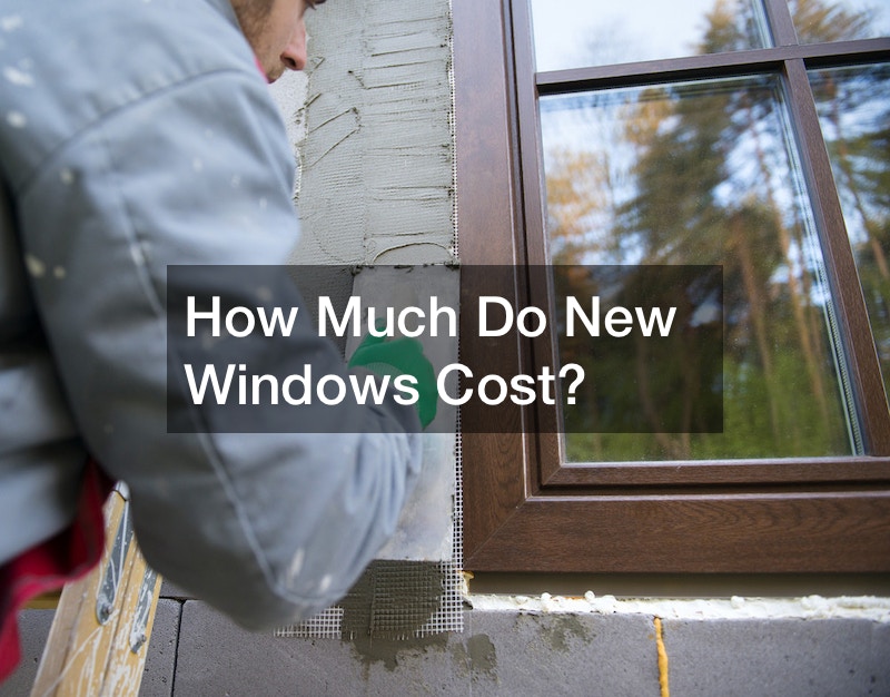 How Much Do New Windows Cost?