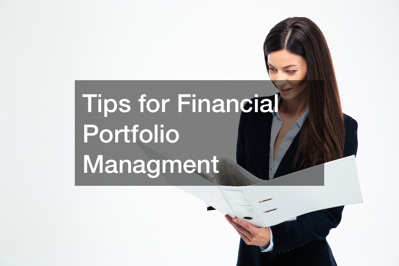 Tips for Financial Portfolio Managment