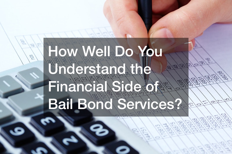 How Well Do You Understand the Financial Side of Bail Bond Services?