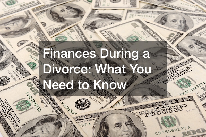 Finances During a Divorce: What You Need to Know